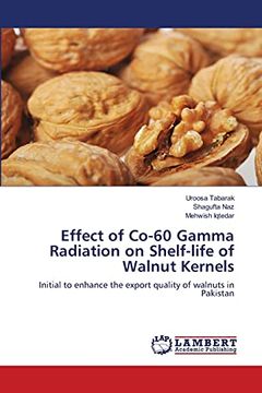 portada Effect of Co-60 Gamma Radiation on Shelf-Life of Walnut Kernels (en Inglés)
