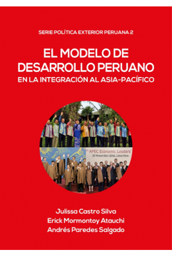 portada El Modelo de Desarrollo Peruano en la Integración al Asia-Pacífico