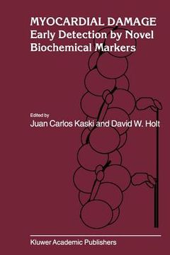portada myocardial damage: early detection by novel biochemical markers (en Inglés)