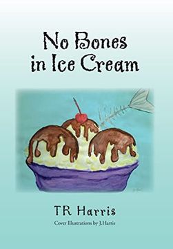portada No Bones in ice Cream (in English)