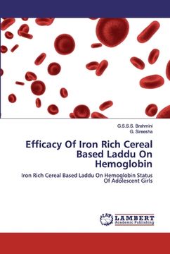 portada Efficacy Of Iron Rich Cereal Based Laddu On Hemoglobin (en Inglés)