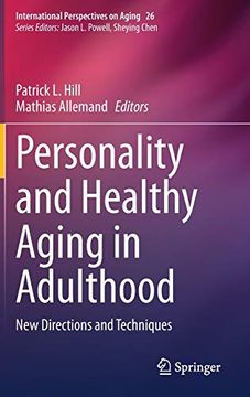 portada Personality and Healthy Aging in Adulthood: New Directions and Techniques (International Perspectives on Aging) (in English)