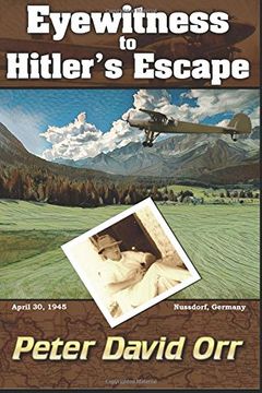 portada Eyewitness to Hitler's Escape (in English)