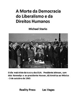 portada A Morte da Democracia do Liberalismo e da Direitos Humanos (en Portugués)