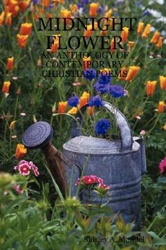 portada midnight flower: an anthology of contemporary christian poems (en Inglés)