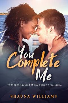 portada You Complete Me: A BWWM Love Story For Adults (en Inglés)