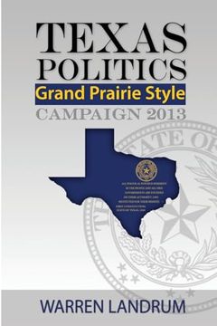 portada Texas Politics: Grand Prairie Style (en Inglés)