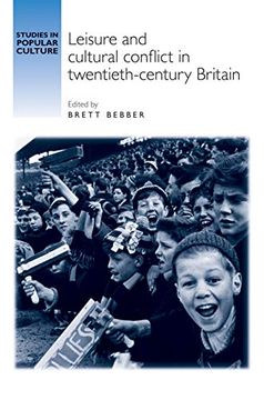 portada Leisure and Cultural Conflict in Twentieth-Century Britain (en Inglés)