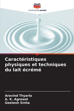 portada Caractéristiques physiques et techniques du lait écrémé (en Francés)