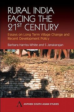 portada rural india facing the 21st century: essays on long term village change and recent development policy