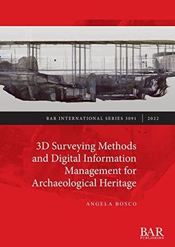 portada 3d Surveying Methods and Digital Information Management for Archaeological Heritage (en Inglés)