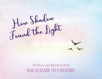portada How Shadow Found the Light (in English)