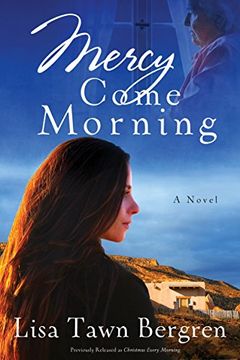 portada Mercy Come Morning: A Novel (en Inglés)
