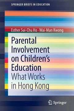 portada parental involvement on children s education: what works in hong kong (en Inglés)