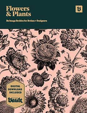 portada Flowers and Plants: An Image Archive of Botanical Illustrations for Artists and Designers (in English)