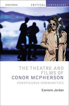 portada The Theatre and Films of Conor Mcpherson: Conspicuous Communities (Critical Companions) (en Inglés)