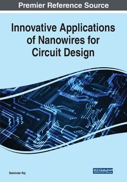portada Innovative Applications of Nanowires for Circuit Design (en Inglés)