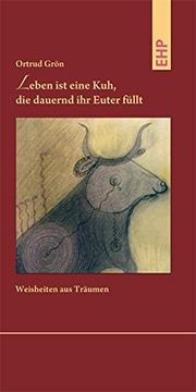 portada Leben ist Eine Kuh, die Dauernd ihr Euter Füllt (in German)