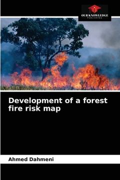 portada Development of a forest fire risk map (en Inglés)