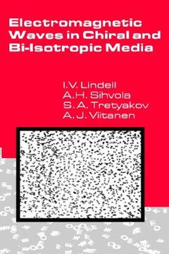 portada electromagnetic waves in chiral and bi-isotropic media (en Inglés)