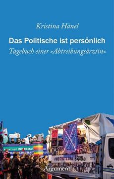 portada Das Politische ist Persönlich: Tagebuch Einer »Abtreibungsärztin« (en Alemán)