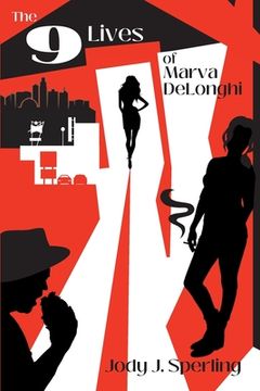 portada The 9 Lives of Marva DeLonghi (en Inglés)