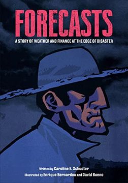 portada Forecasts: A Story of Weather and Finance at the Edge of Disaster (Ethnographic) 