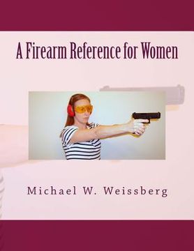 portada A Firearm Reference for Women (en Inglés)