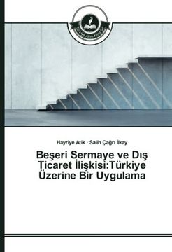 portada Beşeri Sermaye ve Dış Ticaret İlişkisi:Türkiye Üzerine Bir Uygulama (Turkish Edition)
