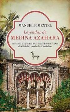 portada Leyendas De Medina Azahara (in Spanish)