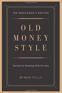 portada Old Money Style: Secrets to Dressing Well for Less (in English)