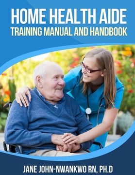 portada Home Health Aide Training Manual and Handbook (in English)