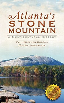 portada Atlanta's Stone Mountain: A Multicultural History (en Inglés)