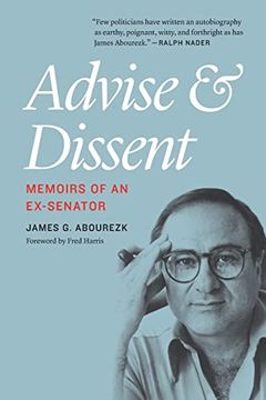 portada Advise and Dissent: Memoirs of an Ex-Senator (in English)