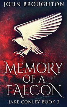 portada Memory of a Falcon: Large Print Hardcover Edition (3) (Jake Conley) (in English)