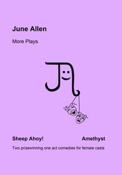 portada June Allen More Plays: Sheep Ahoy! & Amethyst (June Allen Plays) (Volume 2)