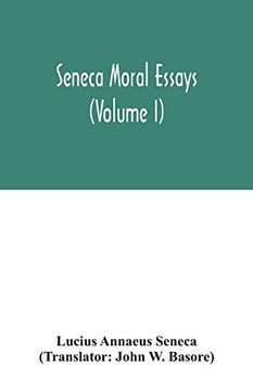 portada Seneca Moral Essays (Volume i) (en Inglés)