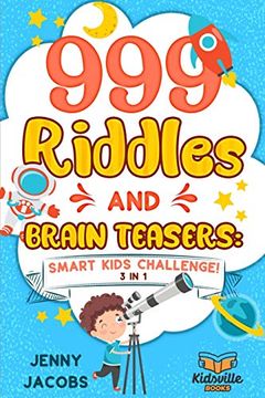 portada 999 Riddles and Brain Teasers: Smart Kids Challenge! (en Inglés)