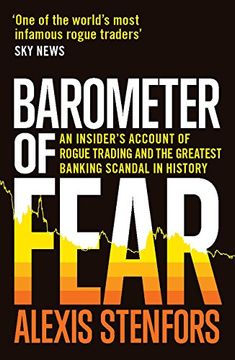 portada Barometer of Fear: An Insider's Account of Rogue Trading and the Greatest Banking Scandal in History