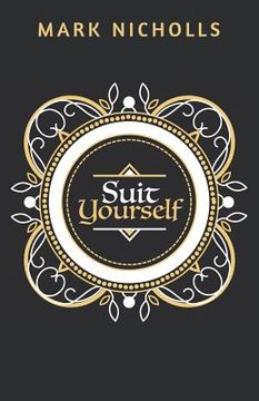 portada Suit Yourself (in English)