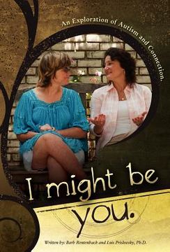 portada i might be you: an exploration of autism and connection (en Inglés)