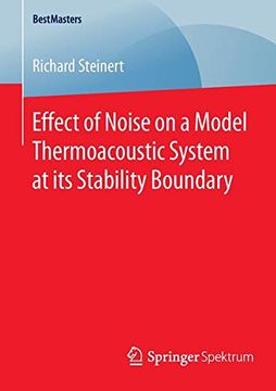 portada Effect of Noise on a Model Thermoacoustic System at its Stability Boundary (BestMasters)