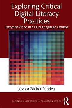 portada Exploring Critical Digital Literacy Practices (Expanding Literacies in Education) (en Inglés)