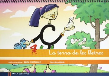 portada Quadern 4 D¿ Escriptura (Pauta Montessori) la Terra de les Lletres (in Valencian)