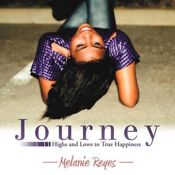 portada journey: highs and lows to true happiness (en Inglés)