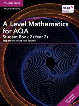 portada A Level Mathematics for Aqa Student Book 2 (Year 2) with Digital Access (2 Years) (en Inglés)
