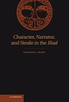 portada Character, Narrator, and Simile in the Iliad (en Inglés)