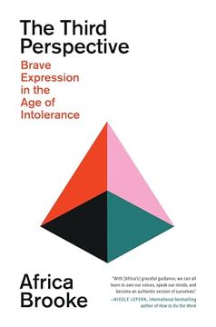 portada The Third Perspective: Brave Expression in the Age of Intolerance (en Inglés)