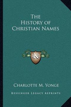 portada the history of christian names (en Inglés)