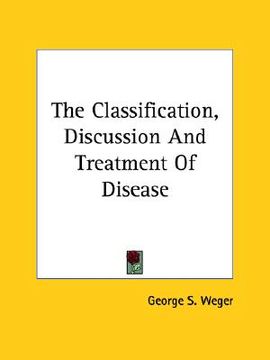 portada the classification, discussion and treatment of disease